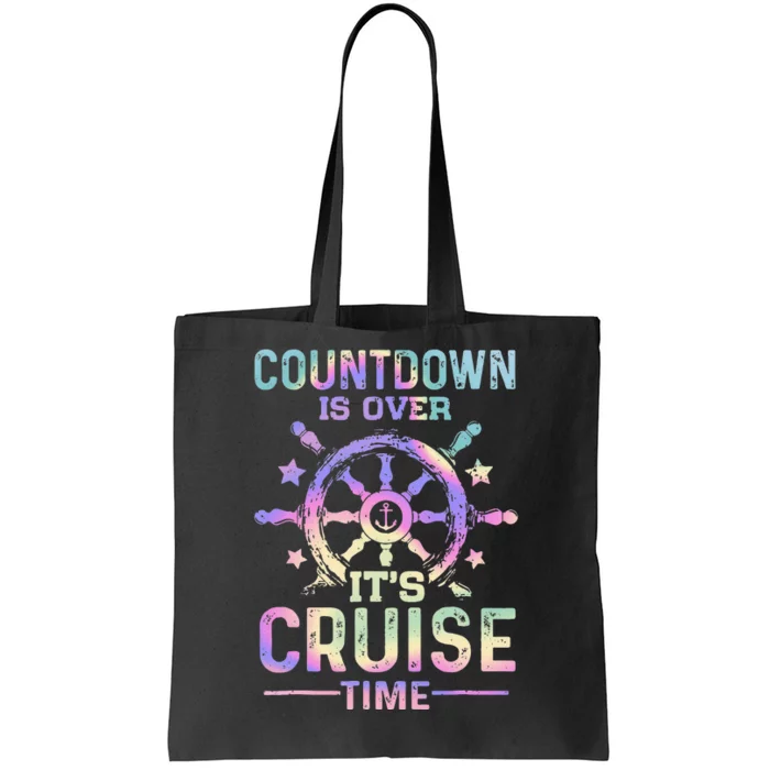 Countdown Is Over It's Cruise Time Funny Boat Cruising Tote Bag