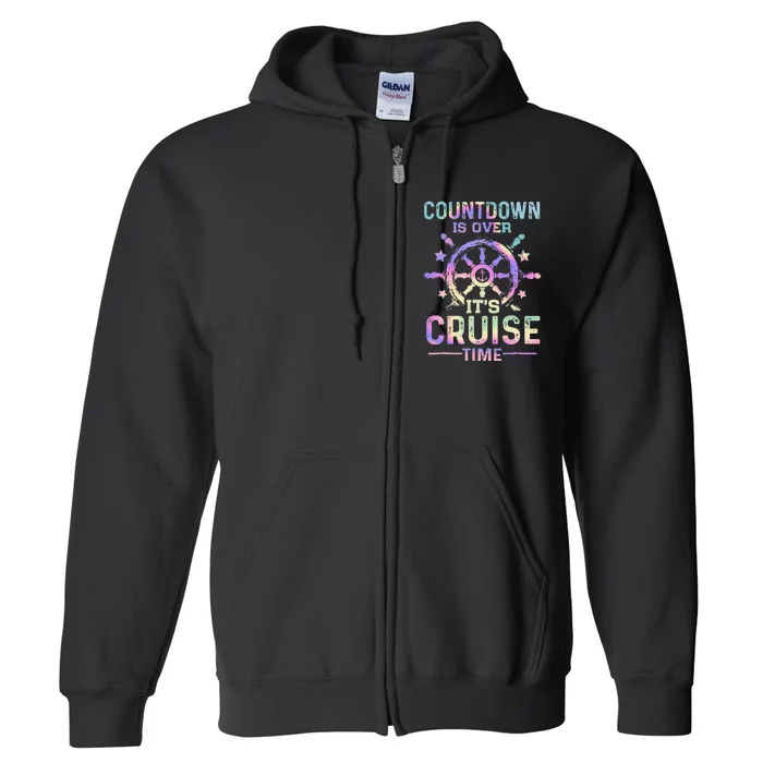 Countdown Is Over It's Cruise Time Funny Boat Cruising Full Zip Hoodie