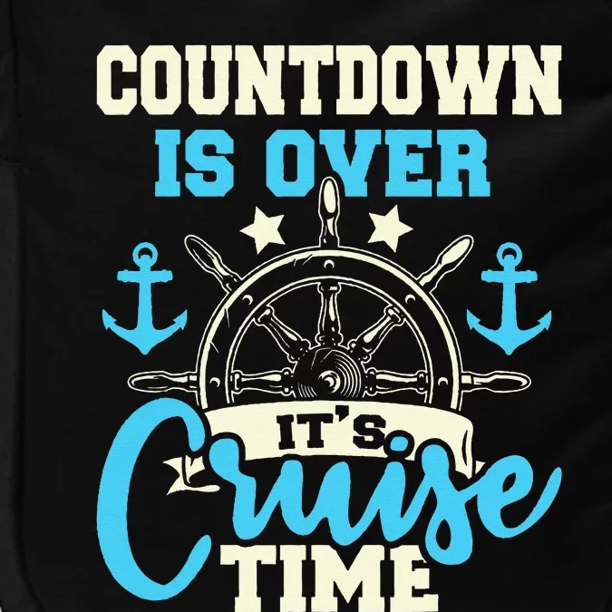 Countdown Is Over Its Cruise Time Cruising Lover Cruiser Impact Tech Backpack