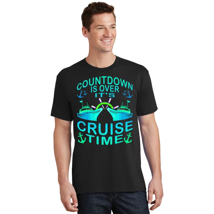 Countdown Is Over It's Cruise Time Cruising Lover Cruiser T-Shirt