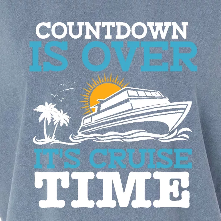 Countdown Is Over Its Cruise Time Cruising Lover Cruiser Garment-Dyed Women's Muscle Tee