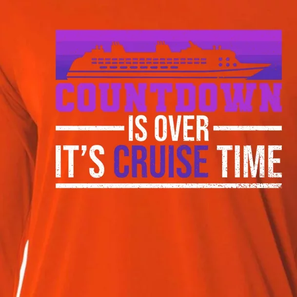 Countdown Is Over Its Cruise Time Cruising Family Cruise Funny Gift Cooling Performance Long Sleeve Crew