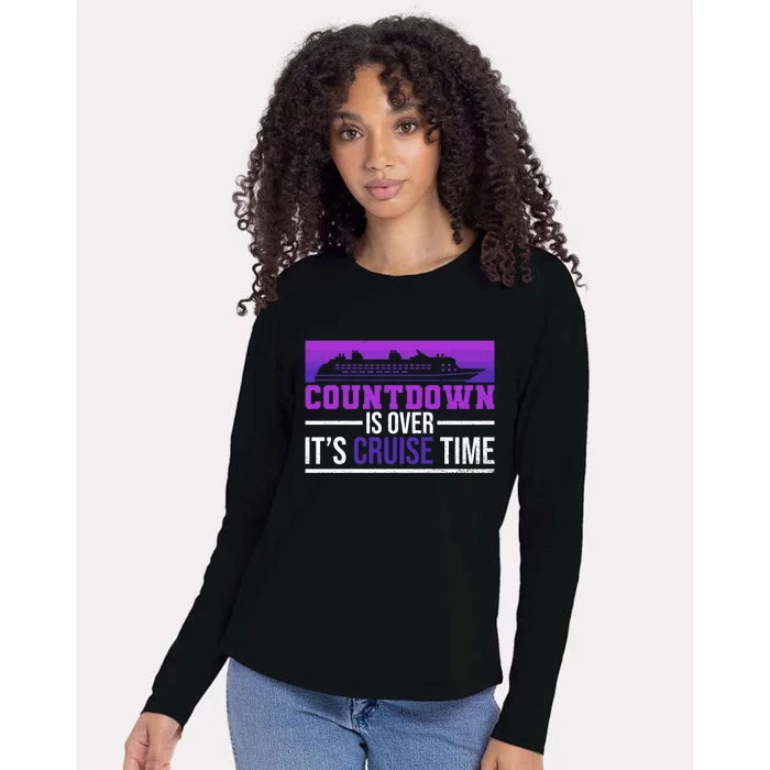 Countdown Is Over Its Cruise Time Cruising Family Cruise Funny Gift Womens Cotton Relaxed Long Sleeve T-Shirt