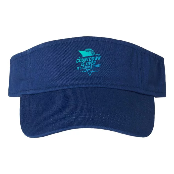 Countdown Is Over Its Cruise Time Cool Gift Valucap Bio-Washed Visor