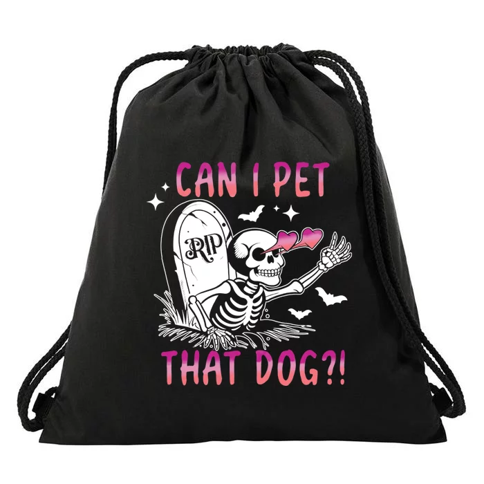 Can I Pet That Dog Skeleton Halloween Drawstring Bag