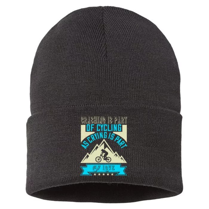 Crashing Is Part Of Cycling As Crying Is Part Of Love Mountain Biking Sustainable Knit Beanie