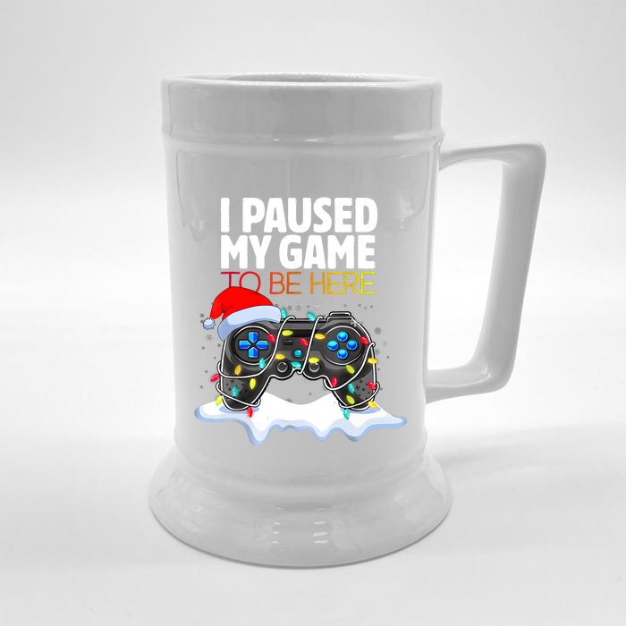 Christmas I Paused My Game To Be Here Funny Gamer Front & Back Beer Stein