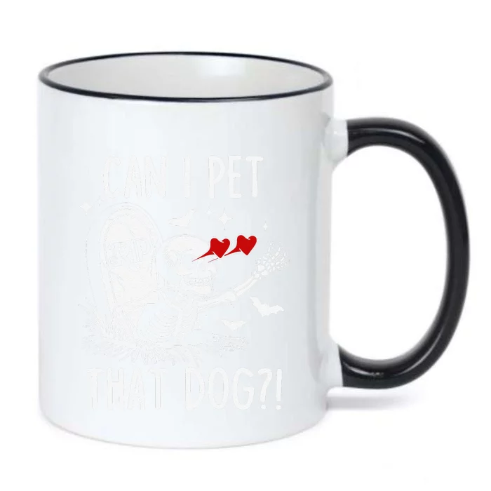 Can I Pet That Dog Skeleton Funny Dog Lover Gift Black Color Changing Mug