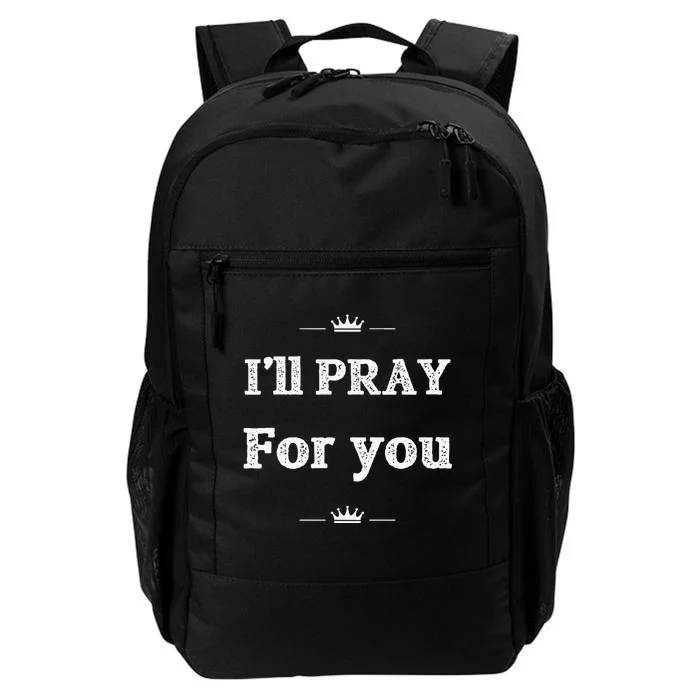 Christian ILl Pray For You Jesus Inspiration Daily Commute Backpack