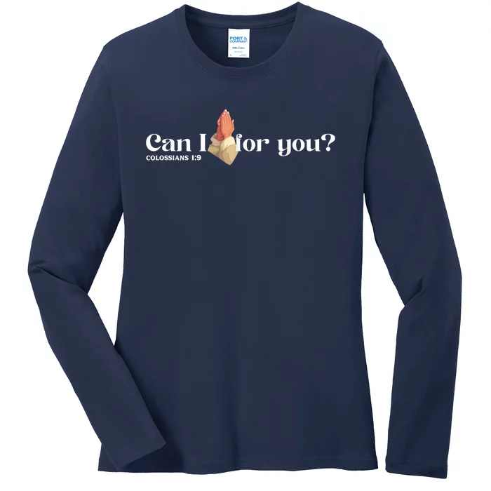 Can I Pray For You Christian Faith Jesus Novelty Design Ladies Long Sleeve Shirt