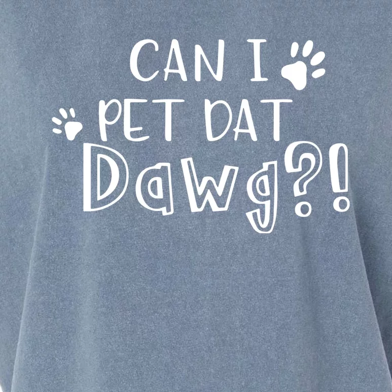 Can I Pet Dat Dawg Garment-Dyed Women's Muscle Tee