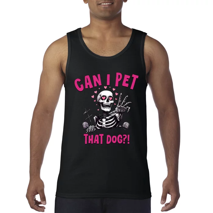 Can I Pet That Dog Skeleton Tank Top