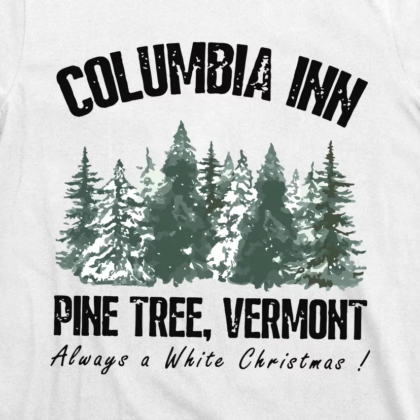 Columbia Inn Pine Tree Vermont Americas Snow Playground A White T-Shirt