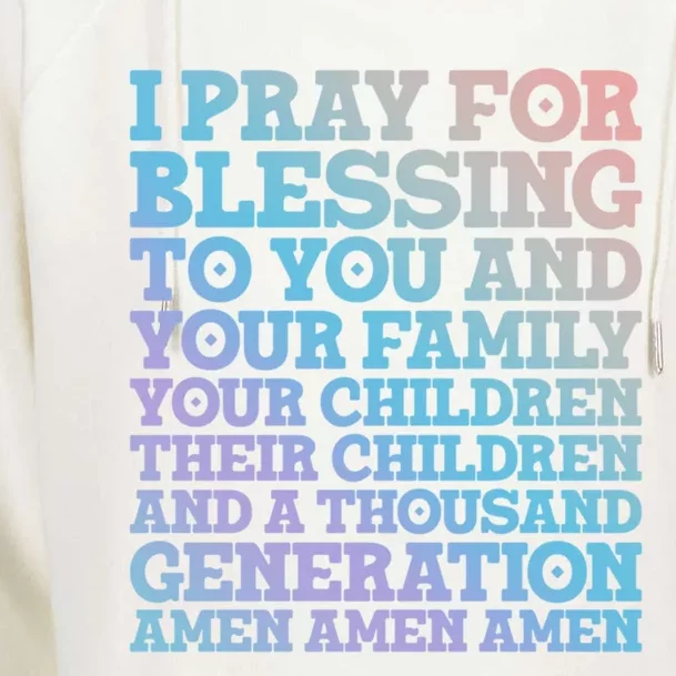 Christian I Pray For Blessings To You And Your Family A Gift Womens Funnel Neck Pullover Hood