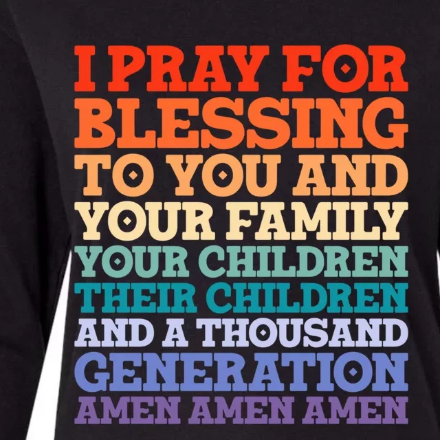 Christian I Pray For Blessings To You And Your Family A Gift Womens Cotton Relaxed Long Sleeve T-Shirt