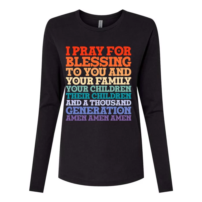 Christian I Pray For Blessings To You And Your Family A Gift Womens Cotton Relaxed Long Sleeve T-Shirt