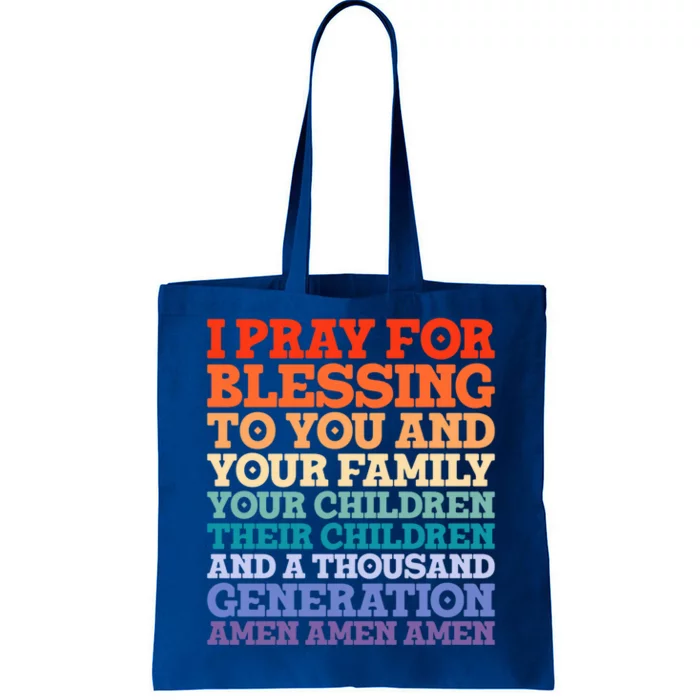 Christian I Pray For Blessings To You And Your Family A Gift Tote Bag