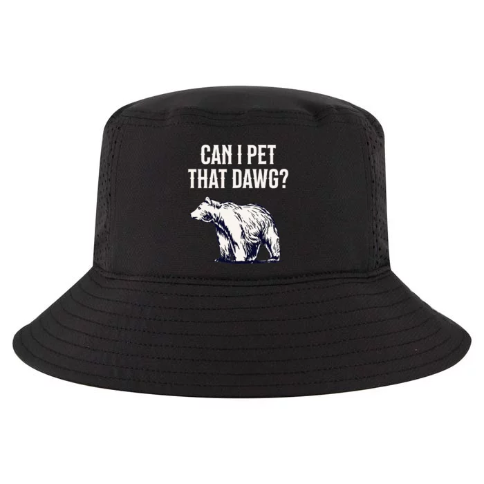 Can I Pet That Dawg Bear Meme Southern Accent Cool Comfort Performance Bucket Hat