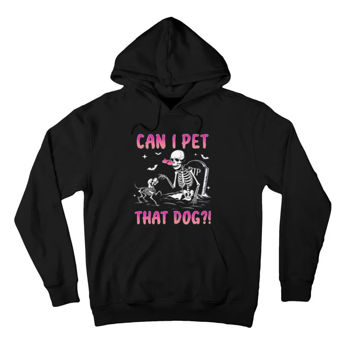 Can I Pet That Dog Funny Skeleton Dog Lover Halloween Gift Hoodie