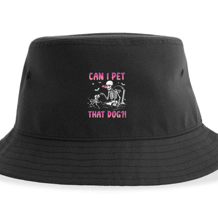 Can I Pet That Dog Funny Skeleton Dog Lover Halloween Gift Sustainable Bucket Hat