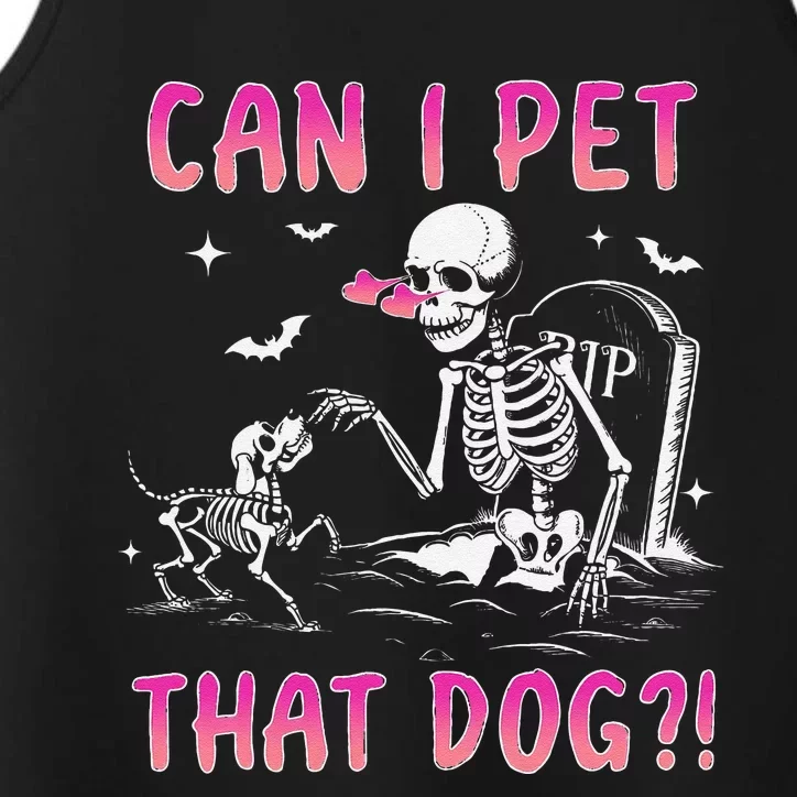 Can I Pet That Dog Funny Skeleton Dog Lover Halloween Gift Performance Tank