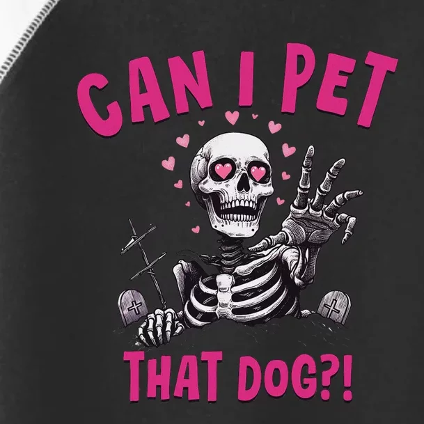 Can I Pet That Dog Skeleton Toddler Fine Jersey T-Shirt