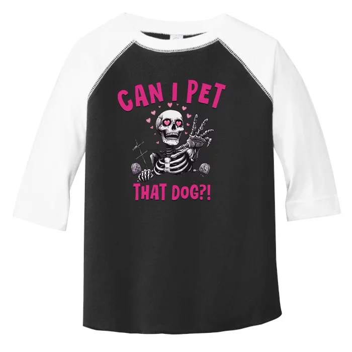 Can I Pet That Dog Skeleton Toddler Fine Jersey T-Shirt