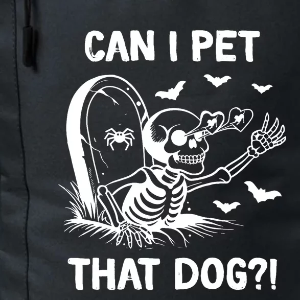 Can I Pet That Dog Halloween Skeleton Daily Commute Backpack