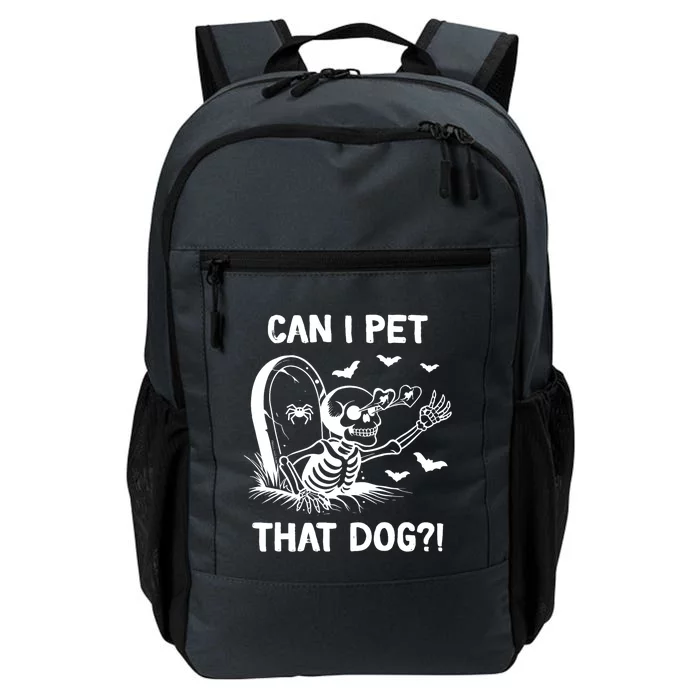 Can I Pet That Dog Halloween Skeleton Daily Commute Backpack