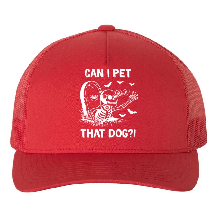 Can I Pet That Dog Halloween Skeleton Yupoong Adult 5-Panel Trucker Hat