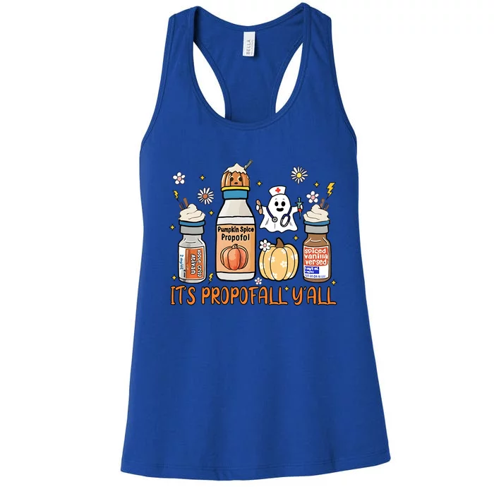 Cute Its Propofall Yall Halloween Fall Autumn Nurse Day Gift Women's Racerback Tank