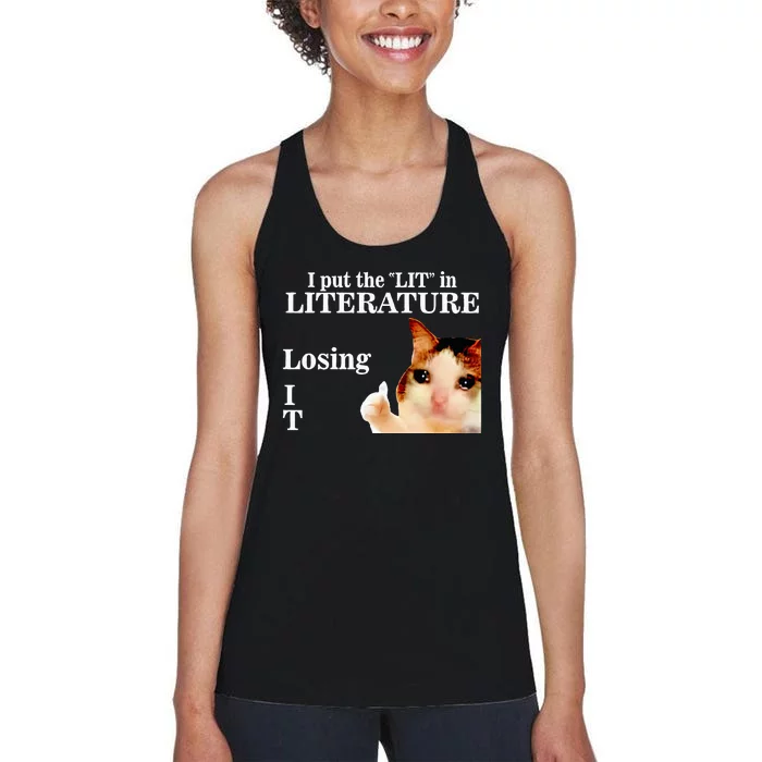 Cat I Put The Lit In Literature Losing It Women's Racerback Tank