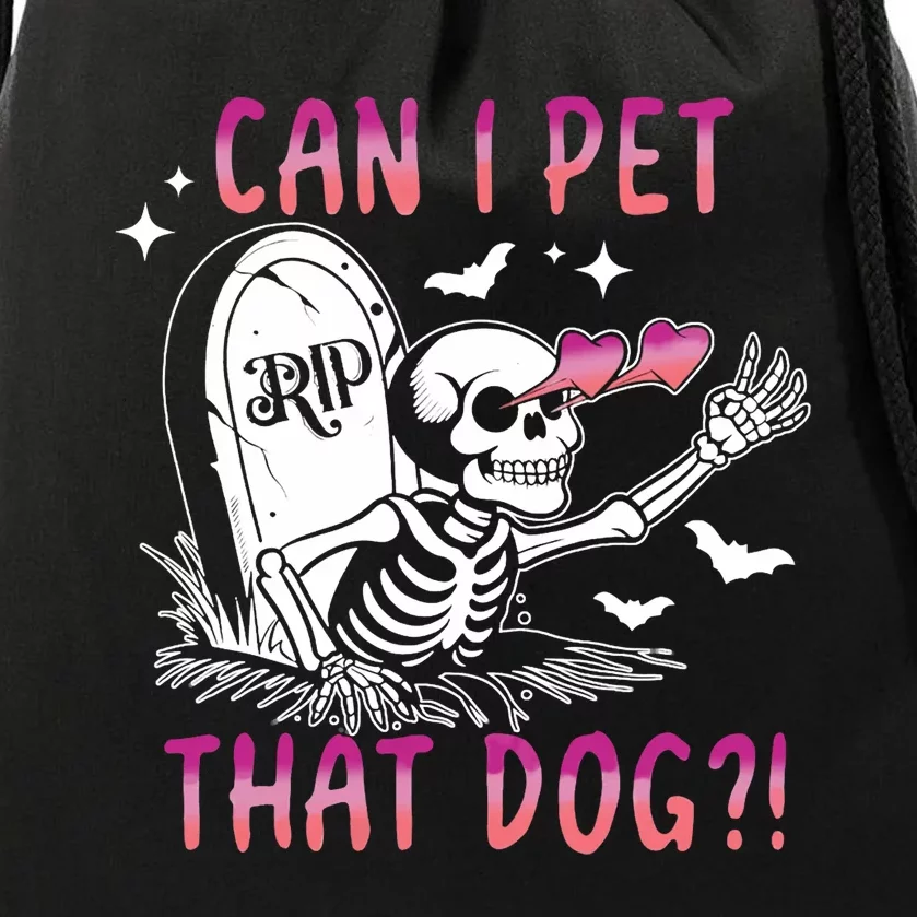 Can I Pet That Dog Skeleton Halloween Drawstring Bag