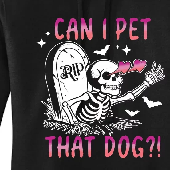 Can I Pet That Dog Skeleton Halloween Women's Pullover Hoodie