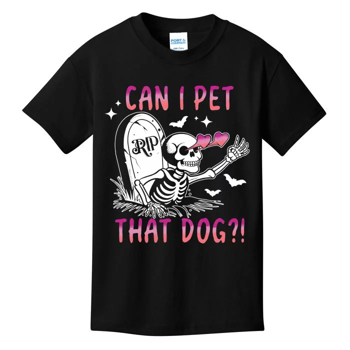 Can I Pet That Dog Skeleton Halloween Kids T-Shirt