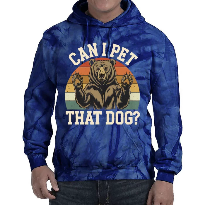 Can I Pet That Dog Funny Bear Memes Funny Bear Jokes Tie Dye Hoodie