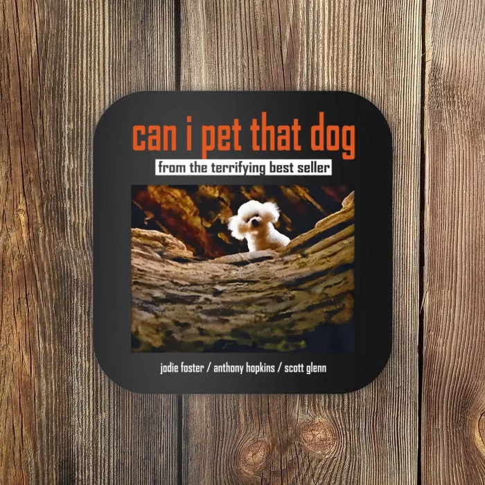 Can I Pet That Dog From The Terrifying Best Seller Coaster