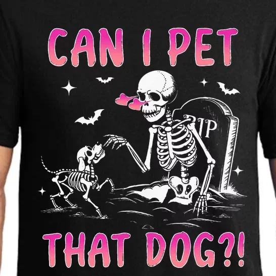 Can I Pet That Dog Funny Skeleton Dog Lover Halloween Pajama Set