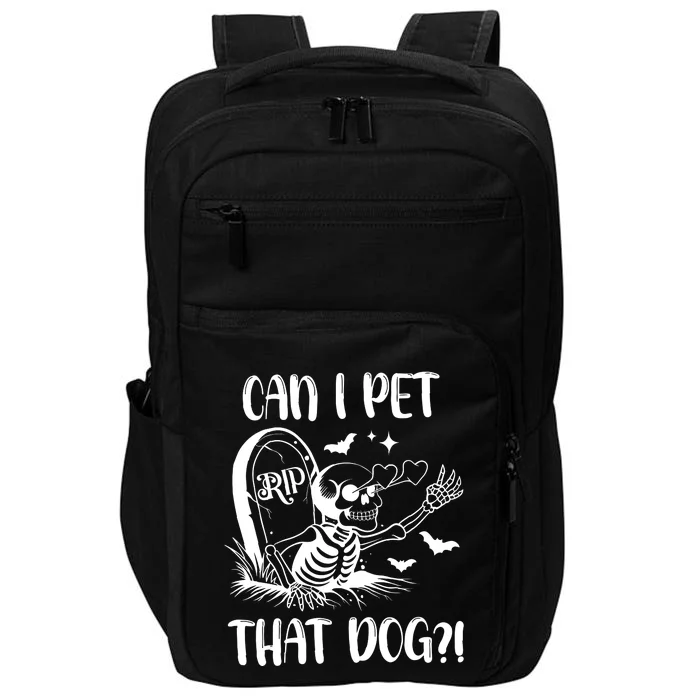 Can I Pet That Dog Halloween Impact Tech Backpack