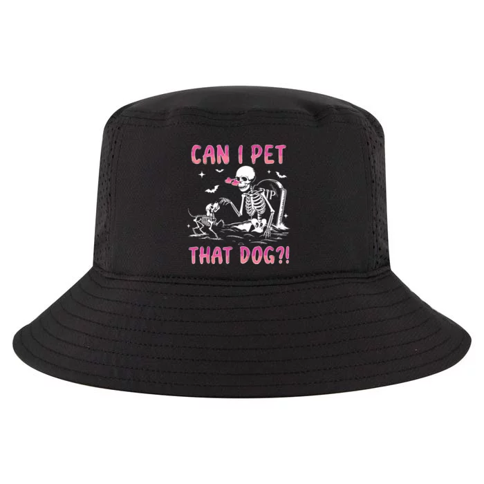 Can I Pet That Dog Funny Skeleton Dog Lover Halloween Cool Comfort Performance Bucket Hat