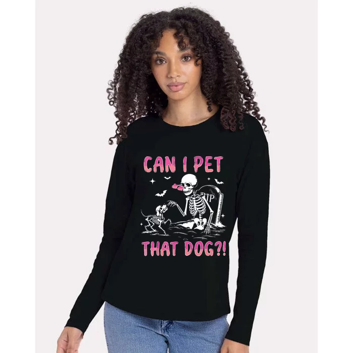 Can I Pet That Dog Funny Skeleton Dog Lover Halloween Womens Cotton Relaxed Long Sleeve T-Shirt