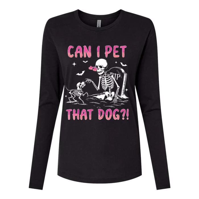 Can I Pet That Dog Funny Skeleton Dog Lover Halloween Womens Cotton Relaxed Long Sleeve T-Shirt