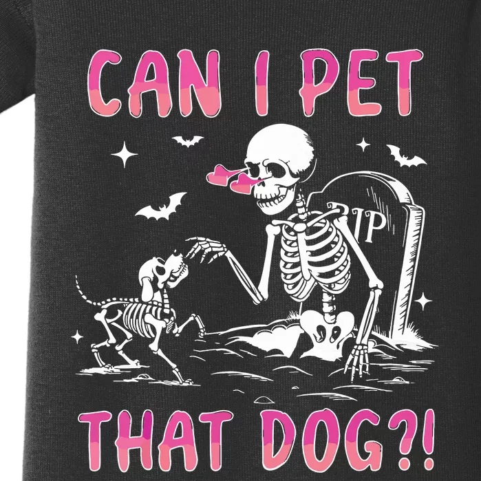 Can I Pet That Dog Funny Skeleton Dog Lover Halloween Baby Bodysuit