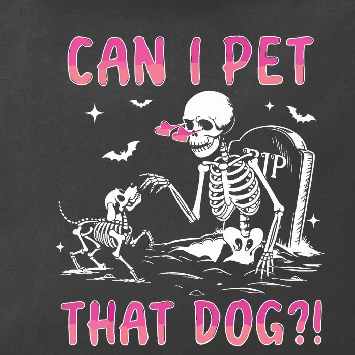 Can I Pet That Dog Funny Skeleton Dog Lover Halloween Zip Tote Bag