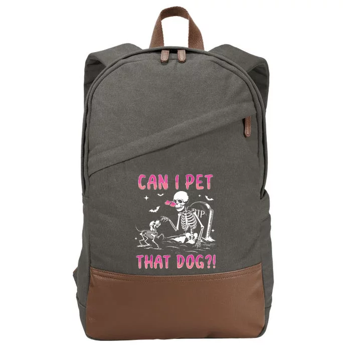 Can I Pet That Dog Funny Skeleton Dog Lover Halloween Cotton Canvas Backpack