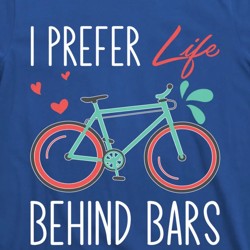 Cycling I Prefer Life Behind Bars Png Gift T-Shirt