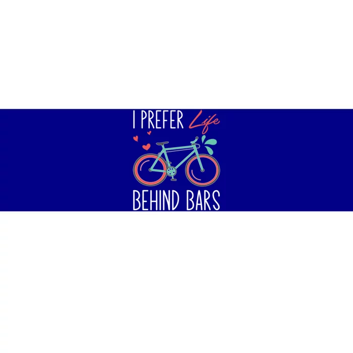 Cycling I Prefer Life Behind Bars Png Gift Bumper Sticker