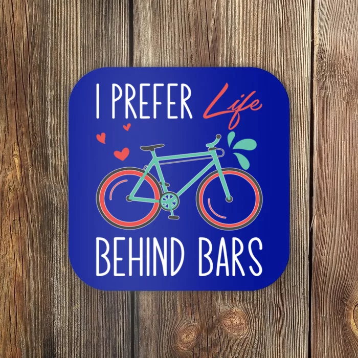 Cycling I Prefer Life Behind Bars Png Gift Coaster