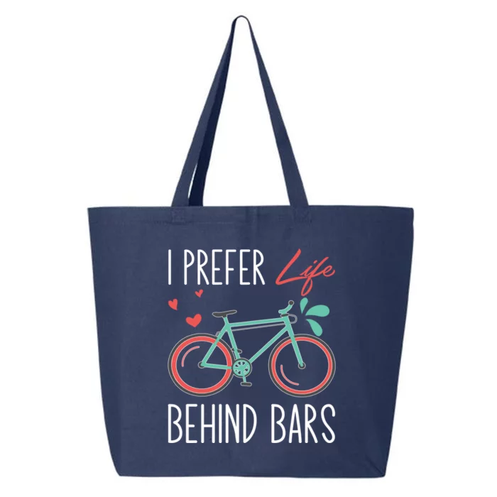 Cycling I Prefer Life Behind Bars Png Gift 25L Jumbo Tote