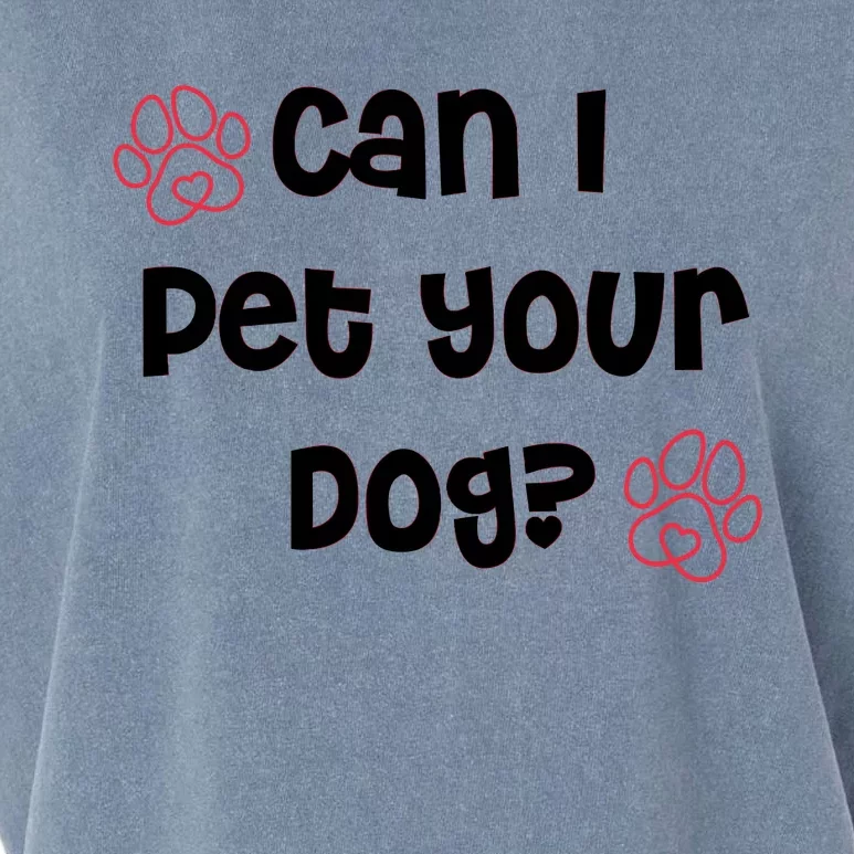 Can I Pet Your Dog? Funny Cute Pet Lover Saying Garment-Dyed Women's Muscle Tee